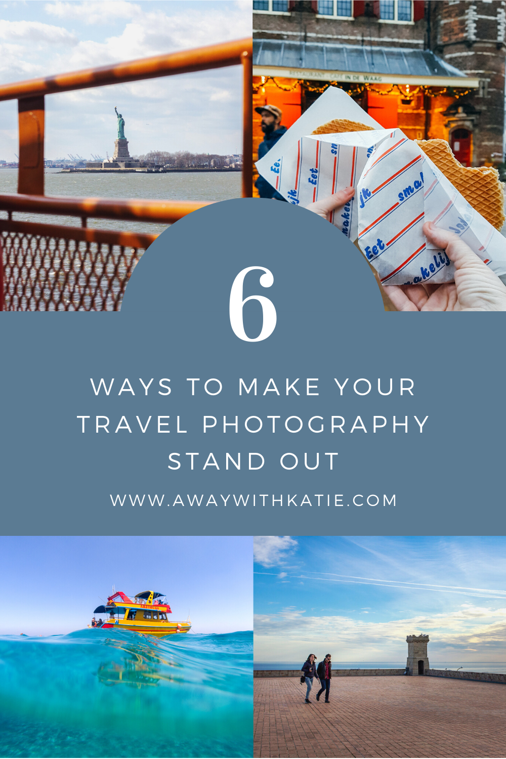 6 Ways To Make Your Travel Photography Stand Out | 
 How do you improve your travel photography within an ever growing niche? | awaywithkatie.com